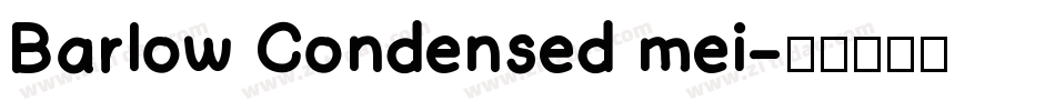 Barlow Condensed mei字体转换